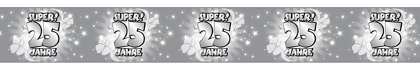 Absperrband-Super-25-Jahre-Dekoration-zur-Silberhochzeit-Jubilaeum-Party