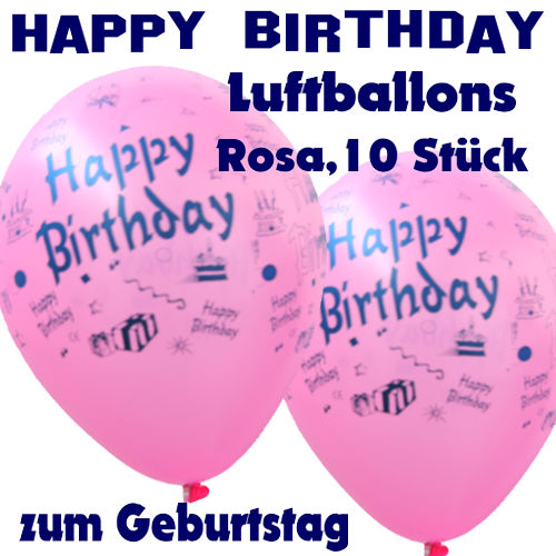Happy Birthday Motiv-Luftballons, rosa, zur Geburtstagsdekoration