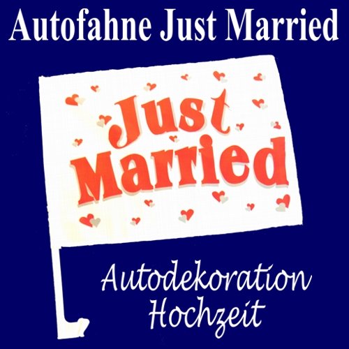 Autofahne Just Married, Hochzeitsauto Dekoration