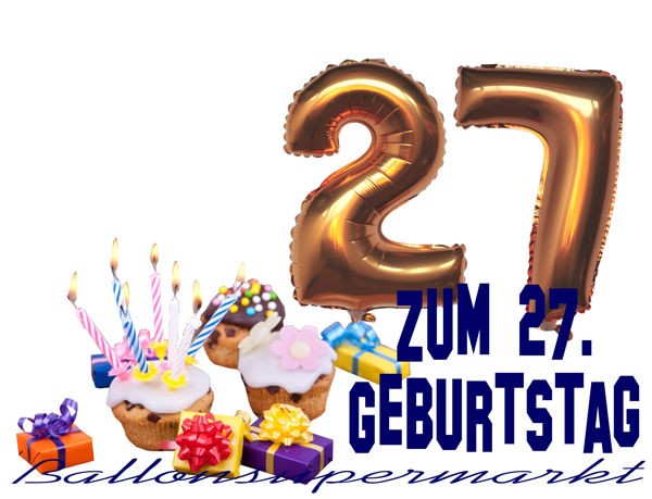Geburtstag 27 geburtstagssprüche von herzen