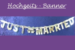 Hochzeitsbanner - Hochzeitsbanner