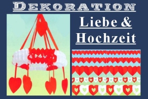 Dekoration Liebe & Hochzeit - Dekoration Liebe & Hochzeit