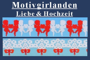 Motivgirlanden Liebe & Hochzeit - Motivgirlanden Liebe & Hochzeit