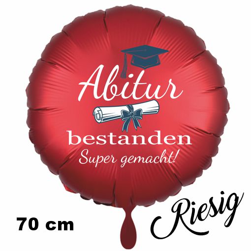 abitur bestanden - Super gemacht - Satin Rot - 70 cm