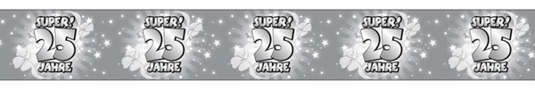 Absperrband-Super-25-Jahre-Dekoration-zur-Silberhochzeit-Jubilaeum-Party