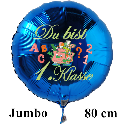 Du-bist-1.-Klasse-grosser-blauer-Luftballon-zur-Einschulung-mit-Helium