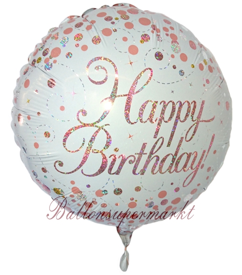 Folienballon-Geburtstag-Sparkling-Fizz-Happy-Birthday-Rosegold-Luftballon-holografisch-Geschenk-Dekoration