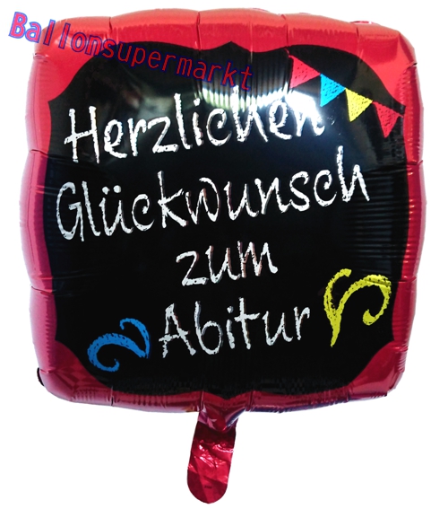 Folienballon-Herzlichen-Glueckwunsch-zum-Abitur-Luftballon-Gruesse-Dekoration-Abschlussfeier-Abi