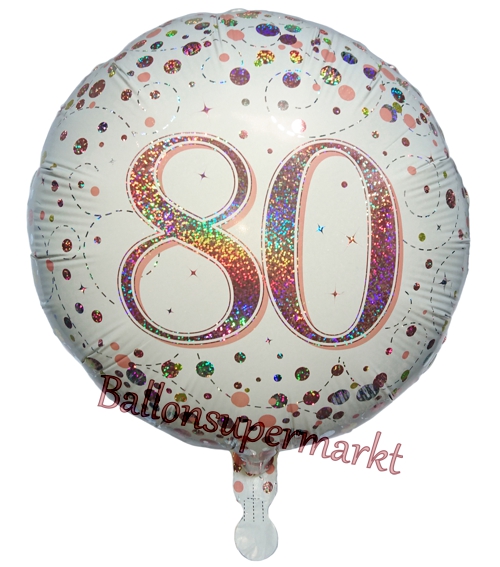Folienballon-Sparkling-Fizz-Rosegold-80-Luftballon-holografisch-80-Geburtstag-Geschenk-Jubilaeum