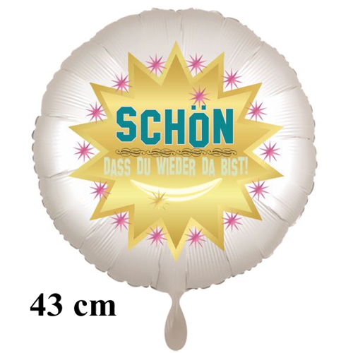 Folienballon-schoen-dass-du-wieder-da-bist-rundluftballon-43cm-satinweiss