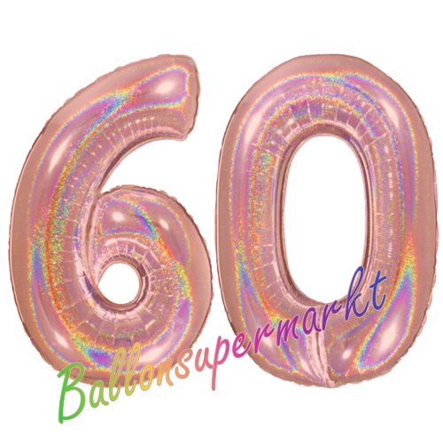 Folienballons-Zahlen-60-holografisch-Rosegold-Luftballons-Geschenk-60.-Geburtstag-Jubilaeum-Firmenveranstaltung