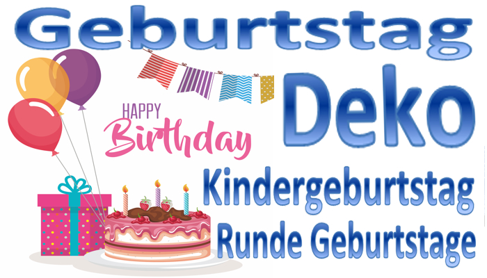 Geburtstag, Runde Geburtstage, Kindergeburtstag