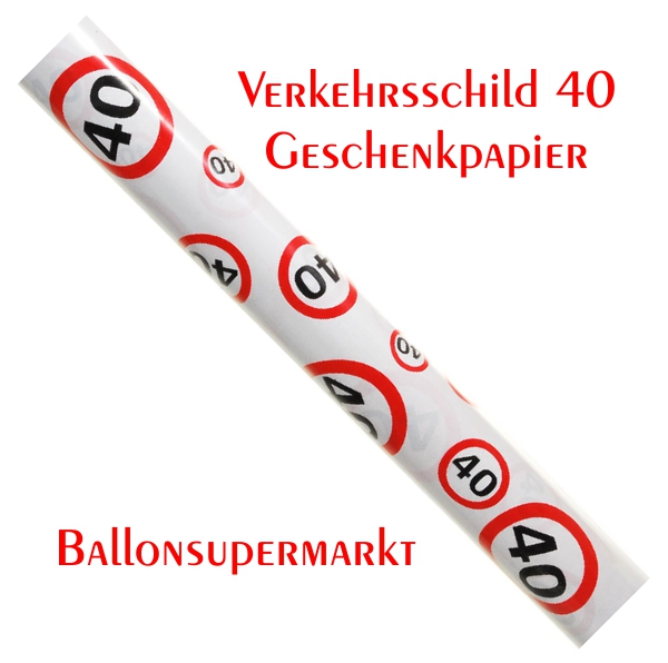 Geschenkpapier-Verkehrsschild-40-zum-40-Geburtstag-Party-Fest-Feier-Jubilaeum-Geschenkverpackung-2