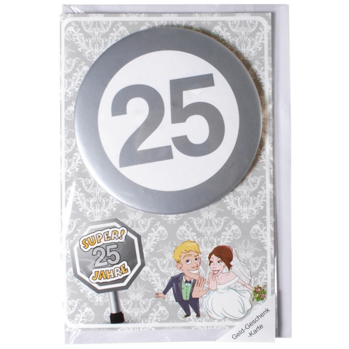Karte-mit-Button-Super-25-Jahre-zur-Silberhochzeit-Geld-Geschenk-zur-Silbernen-Hochzeit