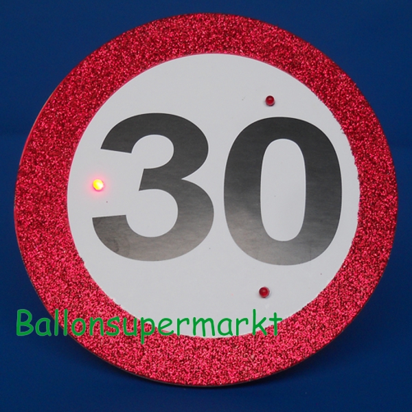 Party-Button-Verkehrschild-30-Aufsteller-LED-Beleuchtung-blinkend-30.-Geburtstag