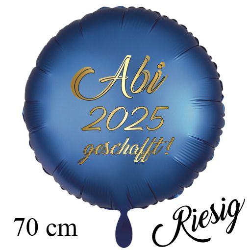 abi-2025-geschafft-runder-luftballon-aus-folie-satin-de-luxe-blau-70cm-rund-mit-helium