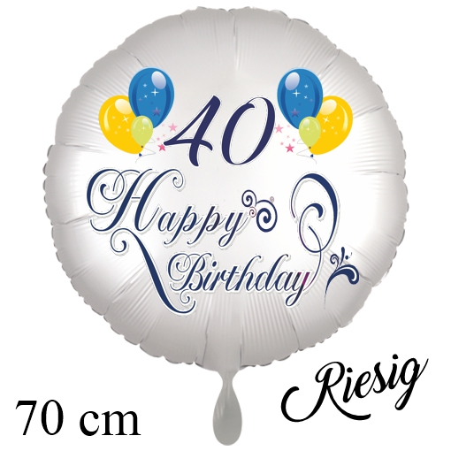 Großer Luftballon zum 40. Geburtstag mit Helium, Happy Birthday - Balloons