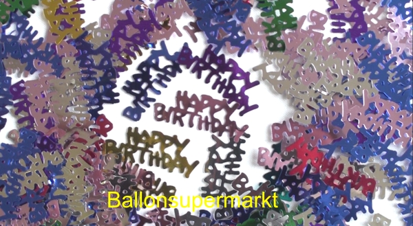 Happy Birthday Geburtstag Konfetti, Tischdekoration und Streudekoration zur Geburtstagsparty