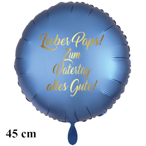 Lieber Paps! Alles gute zum Vatertag! Luftballon, Folie, 45 cm, satinblau, mit Helium