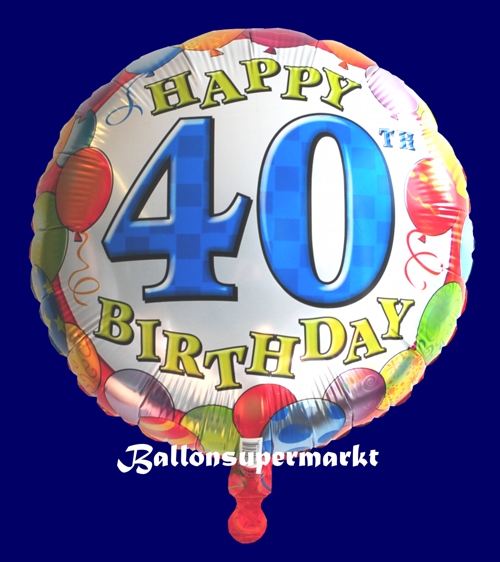 Happy Birthday 40 Balloons Luftballon ohne Helium zum 40. Geburtstag