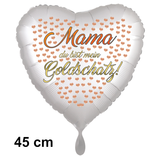 Mama du bist mein Goldschatz! Herzluftballon aus Folie, satinweiß, ohne Helium
