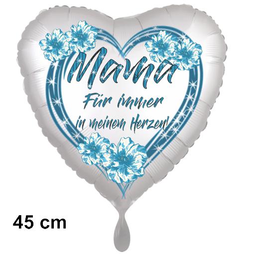 Mama - Für immer in meinem Herzen! Herzluftballon, Folie, satinweiß, 45 cm