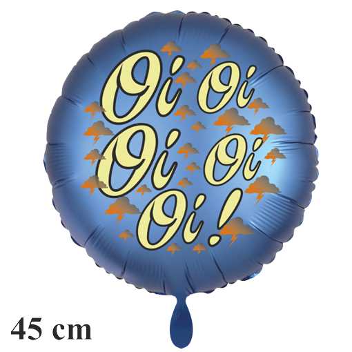Oioioioioi! Satinblauer Luftballon , 45 cm, ohne Helium