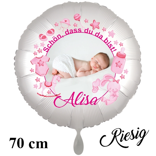 Fotoballon Schön, dass du da bist, Baby Girl, 70 cm rund