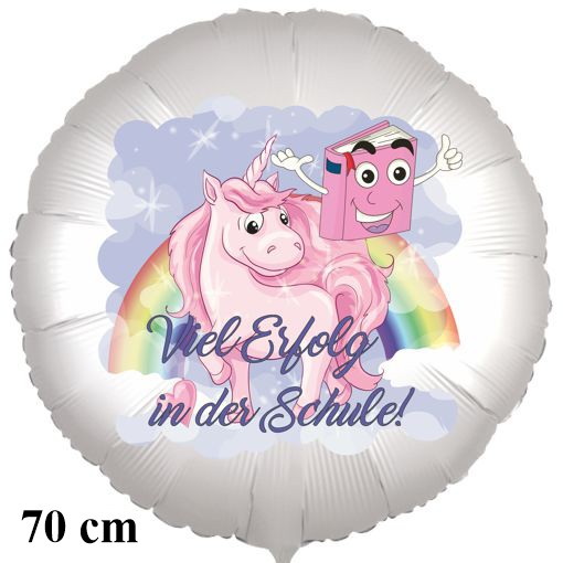 "Viel Erfolg in der Schule!" Einhorn. Satinweißer Rund-Luftballon aus Folie, 70 cm