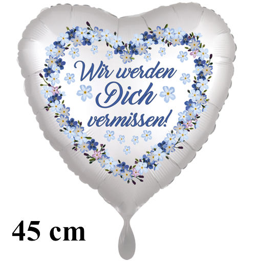 Wir werden Dich vermissen! Vergissmeinnicht Herzluftballon, satinweiß, 45 cm, inklusive Helium