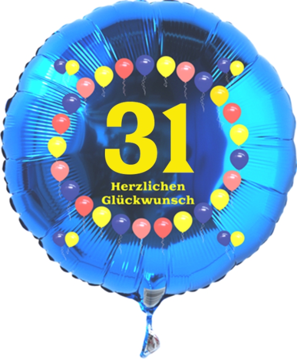 Luftballon zum 31. Geburtstag, Balloons, blauer Rundballon mit Ballongas Helium
