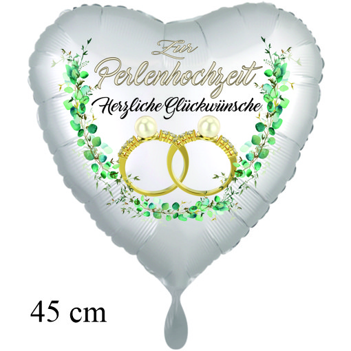 Zur Perlenhochzeit herzliche Glückwünsche, Herzballon, 45cm, satin de luxe, weiss