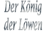 Der König der Löwen