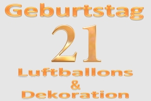 Partydekoration und Luftballons zum 21. Geburtstag