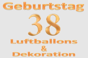 Partydekoration und Luftballons zum 38. Geburtstag