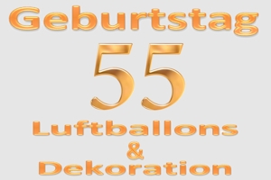 Partydekoration und Luftballons zum 55. Geburtstag