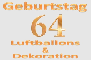 Partydekoration und Luftballons zum 64. Geburtstag