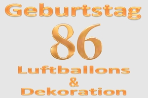 Partydekoration und Luftballons zum 86. Geburtstag