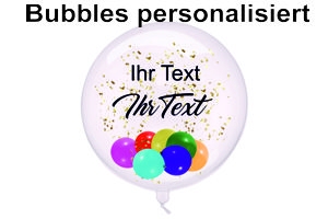 Bubbles Personalisiert mit Helium Bubbles Personalisiert mit Helium