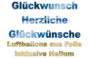 Grüße, Glückwünsche, Grußballons. Luftballons aus Folie ohne Helium