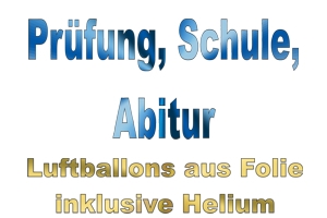 Prüfung, Schule, Abitur Luftballons