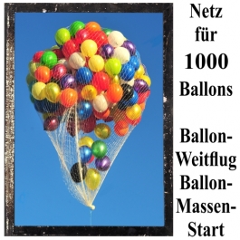 Ballonnetz, Netz für 1000 Luftballons zu Ballonmassenstart und Ballonweitflug