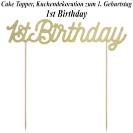 1. Geburtstag Cake Topper 1st Birthday Gold