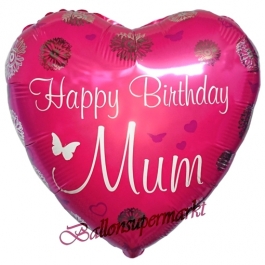 Happy Birthday Mum, Herzluftballon zum Geburtstag mit Helium