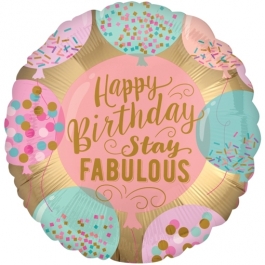 Stay Fabulous Happy Birthday, Luftballon zum Geburtstag mit Helium