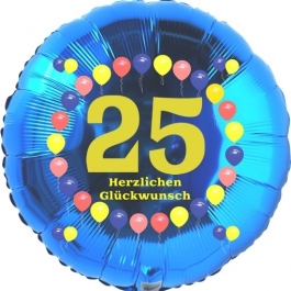 Luftballon aus Folie zum 25. Geburtstag, Herzlichen Glückwunsch Ballons 25, blau, ohne Ballongas