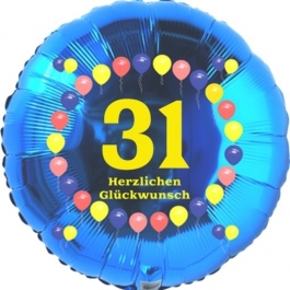 Luftballon aus Folie zum 31. Geburtstag, Herzlichen Glückwunsch Ballons 31, blau, ohne Ballongas