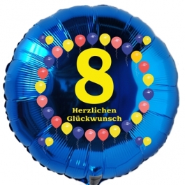 Luftballon aus Folie zum 8. Geburtstag, blauer Rundballon, Balloons, Herzlichen Glückwunsch, inklusive Ballongas