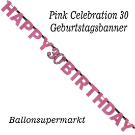 Geburtstagsbanner Pink Celebration 30