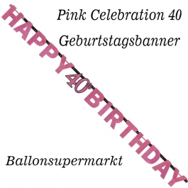 Geburtstagsbanner Pink Celebration 40
